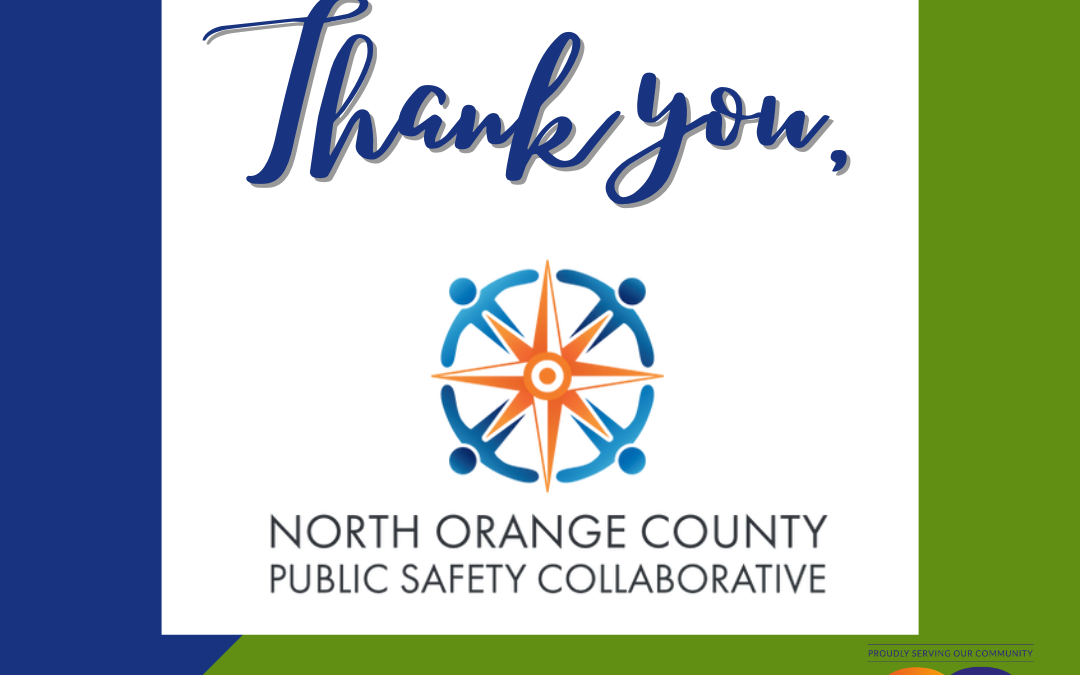 Thank You North Orange County Public Safety Collaborative